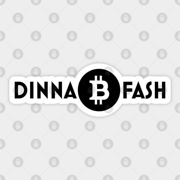 Dinna Fash BTC Bitcoin Outlander BLACK Sticker by GraficBakeHouse